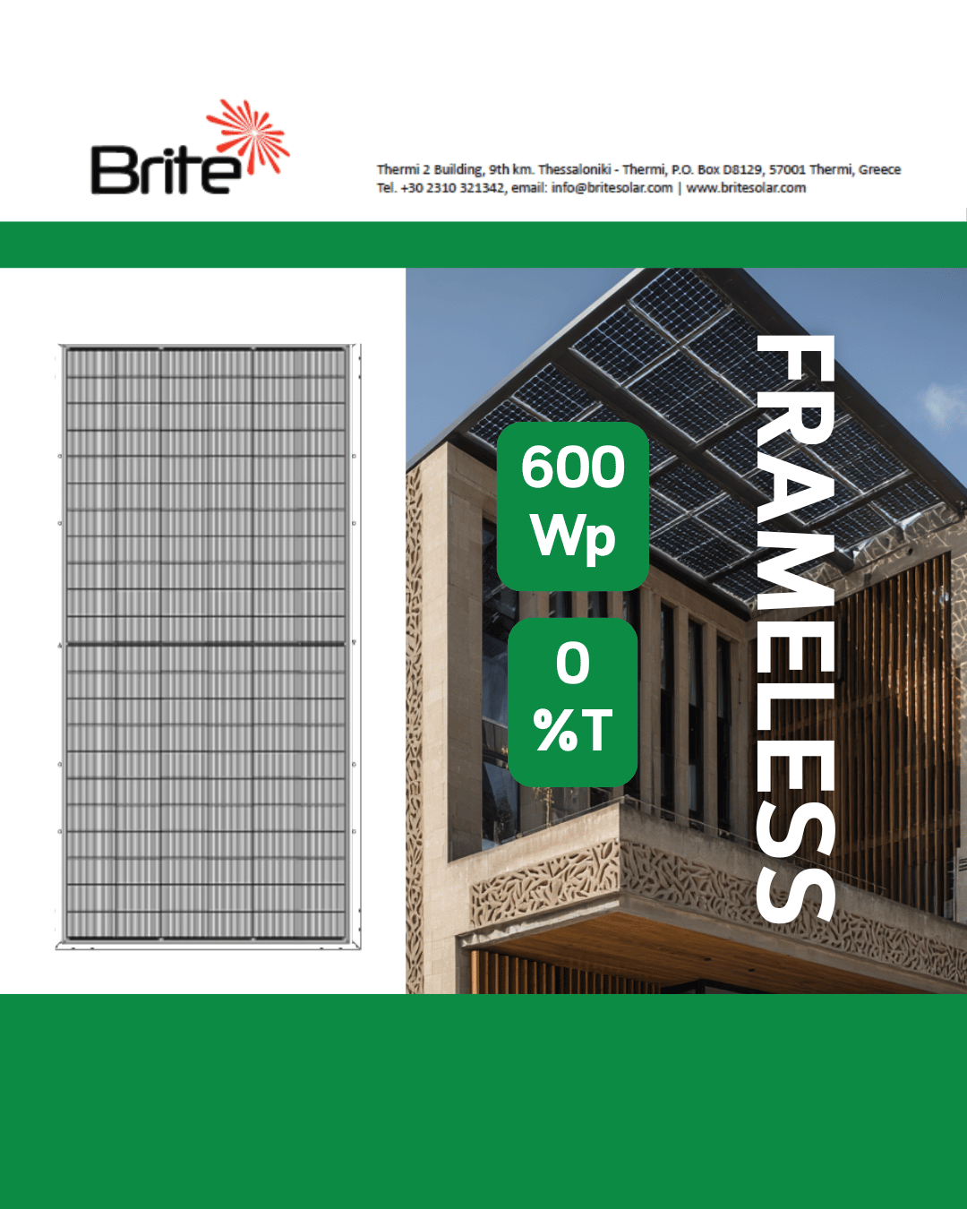 600 Wp | 0% Transparency | Frameless Design